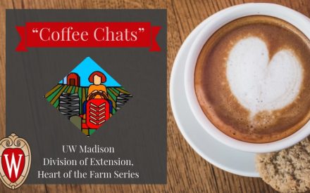 Heart of the Farm – Women in Agriculture Summer ‘Coffee Chats’ Series begins in June 2021