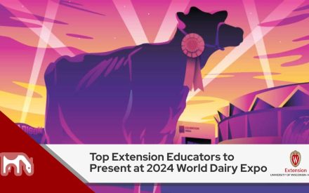 Top Extension Educators to Present at 2024 World Dairy Expo