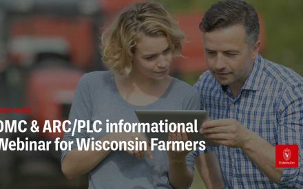 DMC & ARC/PLC informational Webinar for Wisconsin Farmers