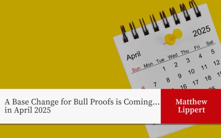 Title "A Base Change for Bull Proofs is Coming... in April 2025" with an April 2025 calendar on a yellow background. Author credit shown as Matthew Lippert.