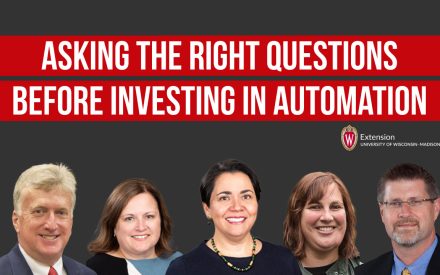 Asking the Right Questions Before Investing in Automation" presentation featuring five University of Wisconsin-Madison Extension speakers