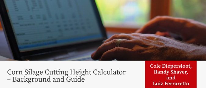 Corn Silage Cutting Height Calculator – Background and Guide