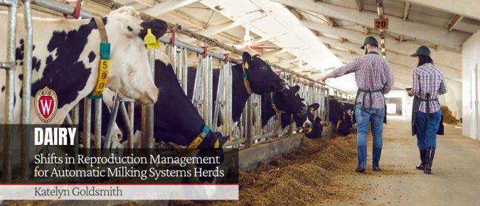 Shifts in Reproduction Management for Automatic Milking Systems Herds