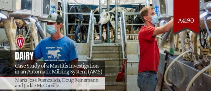 Case Study of a Mastitis Investigation in an Automatic Milking System (AMS) (A4190)