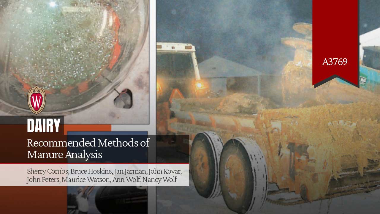 Cover of "Recommended Methods of Manure Analysis," A3769, by Sherry Combs et al., published by UW-Madison Dairy program.