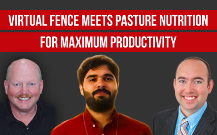 ▶️ Watch: Virtual Fence Meets Pasture Nutrition for Maximum Productivity