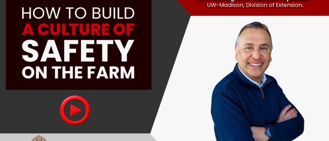 Caring for Yourself While Caring for the Cows: How to Build a Culture of Safety on the Farm [Video] ▶️