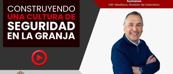 Cuidándote mientras cuidas a las vacas y como construir una cultura de seguridad en la granja [Video] ▶️